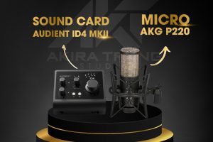 Combo Sound card ID4 MKII và Micro AKG P220