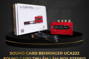 Sound card Behringer UCA222 – Sound card thu âm làm box stereo