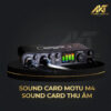 Sound Card Thu Âm Motu M4